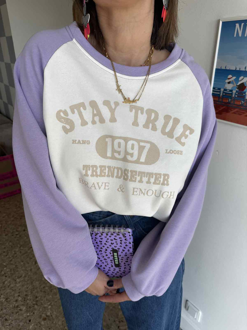 Sweat-shirt Stay true