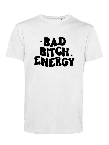 T-shirt Bad Bitch Energy