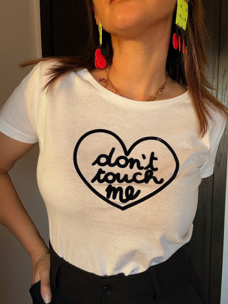 T-shirt "Don't Touch Me"